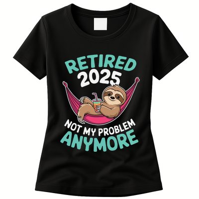 Retired 2025 Sloth Not My Problem Anymore Womens T-Shirt