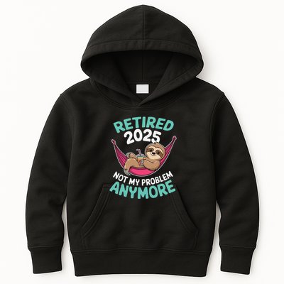 Retired 2025 Sloth Not My Problem Anymore Kids Hoodie