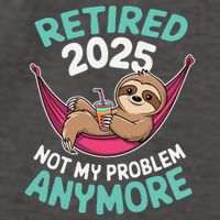 Retired 2025 Sloth Not My Problem Anymore Vector Backpack
