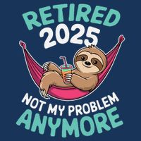 Retired 2025 Sloth Not My Problem Anymore Infant Baby Jersey Bodysuit