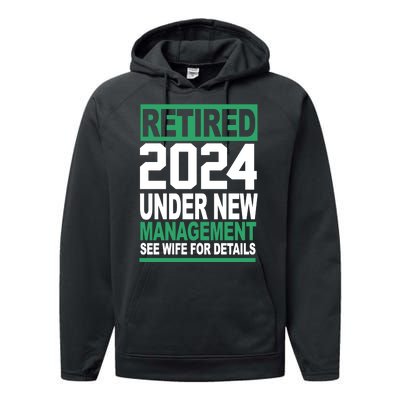 Retired 2024 Under New Management See Wife For Details Performance Fleece Hoodie