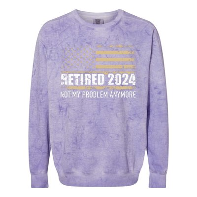 Retired 2024 Us American Flag Problem Anymore For Retirement Colorblast Crewneck Sweatshirt