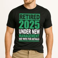 Retired 2025 Under New Management See Wife For Details Cooling Performance Crew T-Shirt