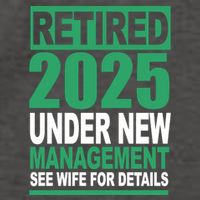 Retired 2025 Under New Management See Wife For Details Vector Backpack