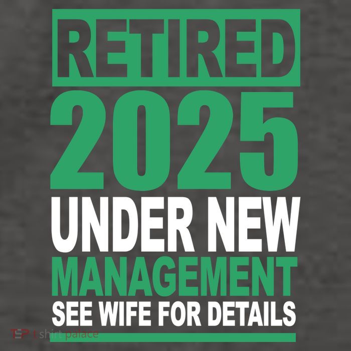 Retired 2025 Under New Management See Wife For Details Vector Backpack
