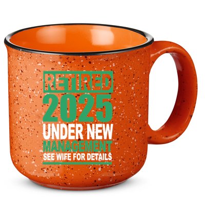 Retired 2025 Under New Management See Wife For Details 15oz Campfire Ceramic Mug