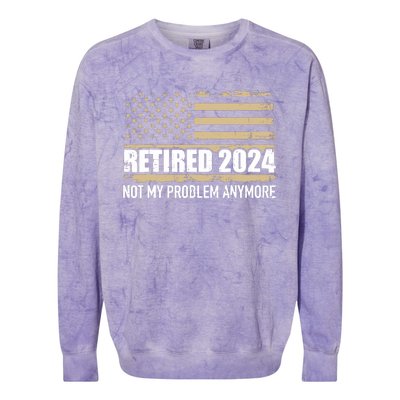 Retired 2024 Us American Flag Problem Anymore For Retirement Colorblast Crewneck Sweatshirt