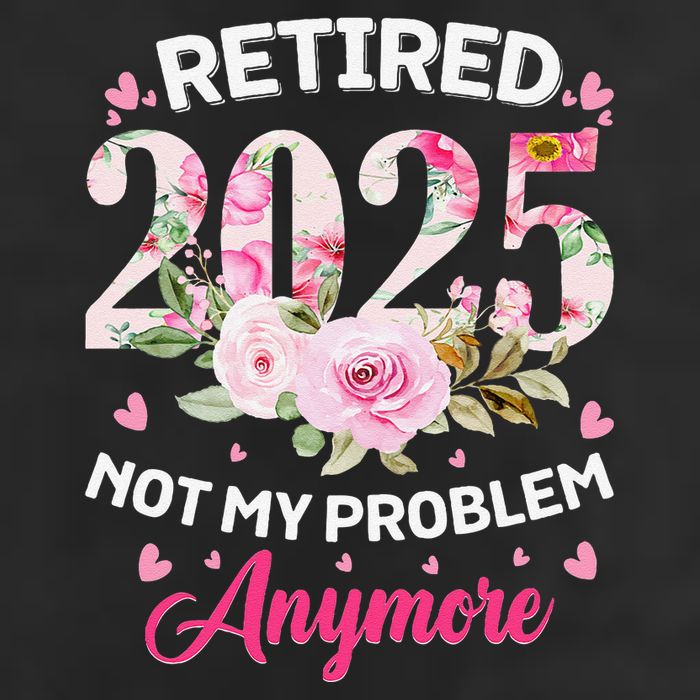 Retirement 2025 Women Retired 2025 Not My Problem Anymore 12oz Stainless Steel Coffee Mug