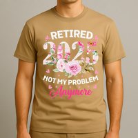 Retirement 2025 Women Retired 2025 Not My Problem Anymore T-Shirt