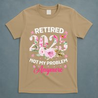 Retirement 2025 Women Retired 2025 Not My Problem Anymore T-Shirt