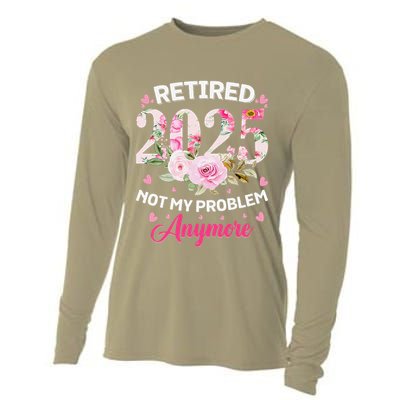 Retirement 2025 Women Retired 2025 Not My Problem Anymore Cooling Performance Long Sleeve Crew