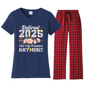 Retirement 2025 Women Retired 2025 Not My Problem Anymore Women's Flannel Pajama Set