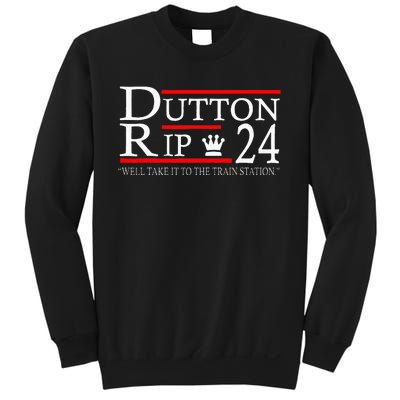 Rip 2024 Well Take It To The Train Station Funny Sweatshirt