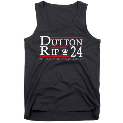 Rip 2024 Well Take It To The Train Station Funny Tank Top