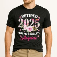 Retirement 2025 Women Retired 2025 Not My Problem Anymore Love Cooling Performance Crew T-Shirt