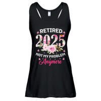 Retirement 2025 Women Retired 2025 Not My Problem Anymore Love Ladies Essential Flowy Tank