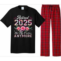 Retirement 2025 Women Retired 2025 Not My Problem Anymore Gift Pajama Set