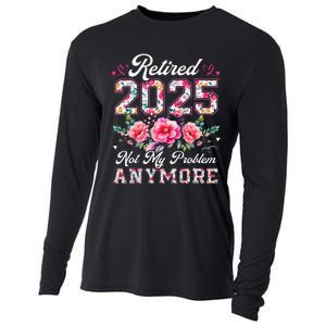 Retirement 2025 Women Retired 2025 Not My Problem Anymore Gift Cooling Performance Long Sleeve Crew