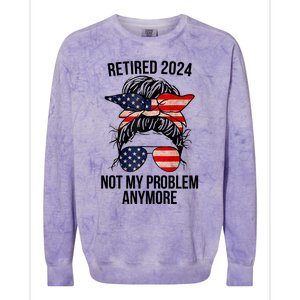 Retirement 2024 Women Retired 2024 Not My Problem Anymore Messy Bun Us Flag Colorblast Crewneck Sweatshirt