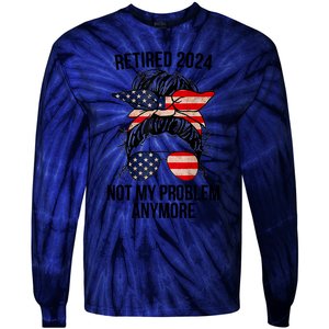 Retirement 2024 Women Retired 2024 Not My Problem Anymore Messy Bun Us Flag Tie-Dye Long Sleeve Shirt