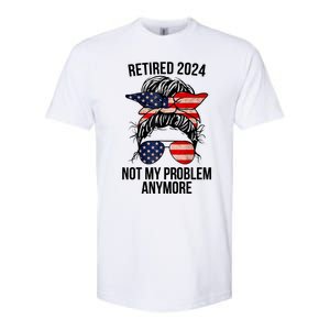 Retirement 2024 Women Retired 2024 Not My Problem Anymore Messy Bun Us Flag Softstyle CVC T-Shirt