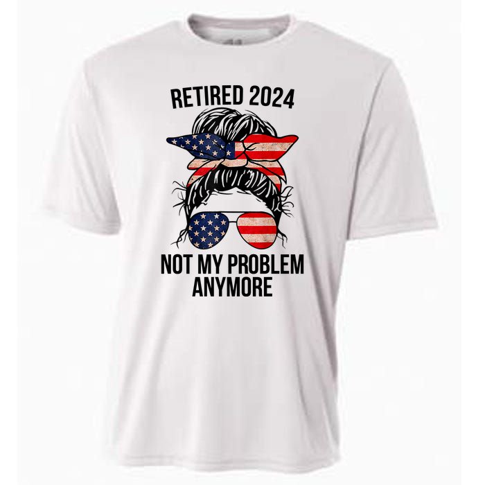 Retirement 2024 Women Retired 2024 Not My Problem Anymore Messy Bun Us Flag Cooling Performance Crew T-Shirt