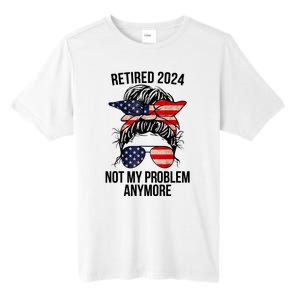 Retirement 2024 Women Retired 2024 Not My Problem Anymore Messy Bun Us Flag Tall Fusion ChromaSoft Performance T-Shirt