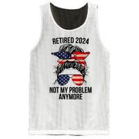 Retirement 2024 Women Retired 2024 Not My Problem Anymore Messy Bun Us Flag Mesh Reversible Basketball Jersey Tank