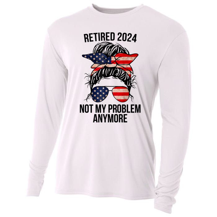 Retirement 2024 Women Retired 2024 Not My Problem Anymore Messy Bun Us Flag Cooling Performance Long Sleeve Crew