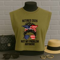 Retirement 2025 Women Retired 2025 Not My Problem Anymore Messy Bun Us Flag Garment-Dyed Women's Muscle Tee