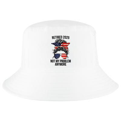 Retirement 2025 Women Retired 2025 Not My Problem Anymore Messy Bun Us Flag Cool Comfort Performance Bucket Hat