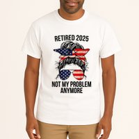 Retirement 2025 Women Retired 2025 Not My Problem Anymore Messy Bun Us Flag Tall T-Shirt