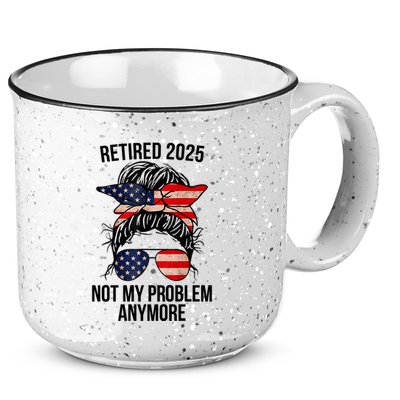 Retirement 2025 Women Retired 2025 Not My Problem Anymore Messy Bun Us Flag 15oz Campfire Ceramic Mug