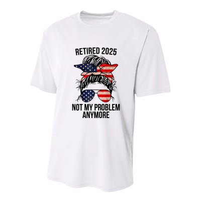Retirement 2025 Women Retired 2025 Not My Problem Anymore Messy Bun Us Flag Youth Performance Sprint T-Shirt