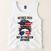 Retirement 2025 Women Retired 2025 Not My Problem Anymore Messy Bun Us Flag Tank Top