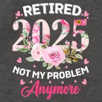Retirement 2025 Women Retired 2025 Not My Problem Anymore Vector Backpack