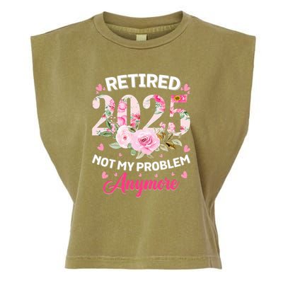 Retirement 2025 Women Retired 2025 Not My Problem Anymore Garment-Dyed Women's Muscle Tee
