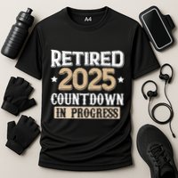 Retirement 2025 Women Retired 2025 Countdown In Progress Cooling Performance Crew T-Shirt