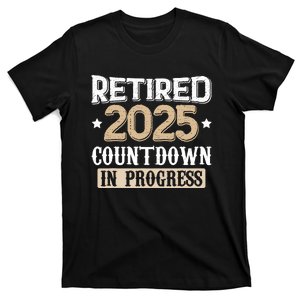 Retirement 2025 Women Retired 2025 Countdown In Progress T-Shirt