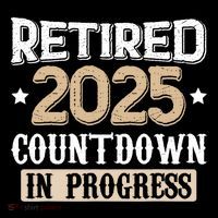 Retirement 2025 Women Retired 2025 Countdown In Progress Tall T-Shirt