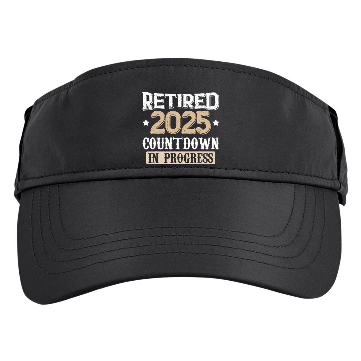 Retirement 2025 Women Retired 2025 Countdown In Progress Adult Drive Performance Visor