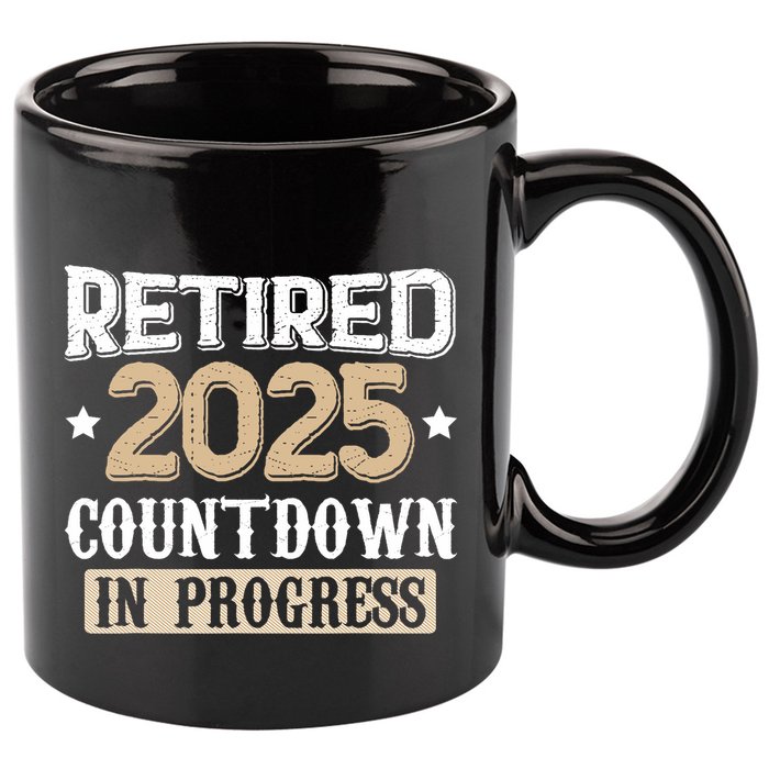 Retirement 2025 Women Retired 2025 Countdown In Progress 11oz C Handle Ceramic Mug