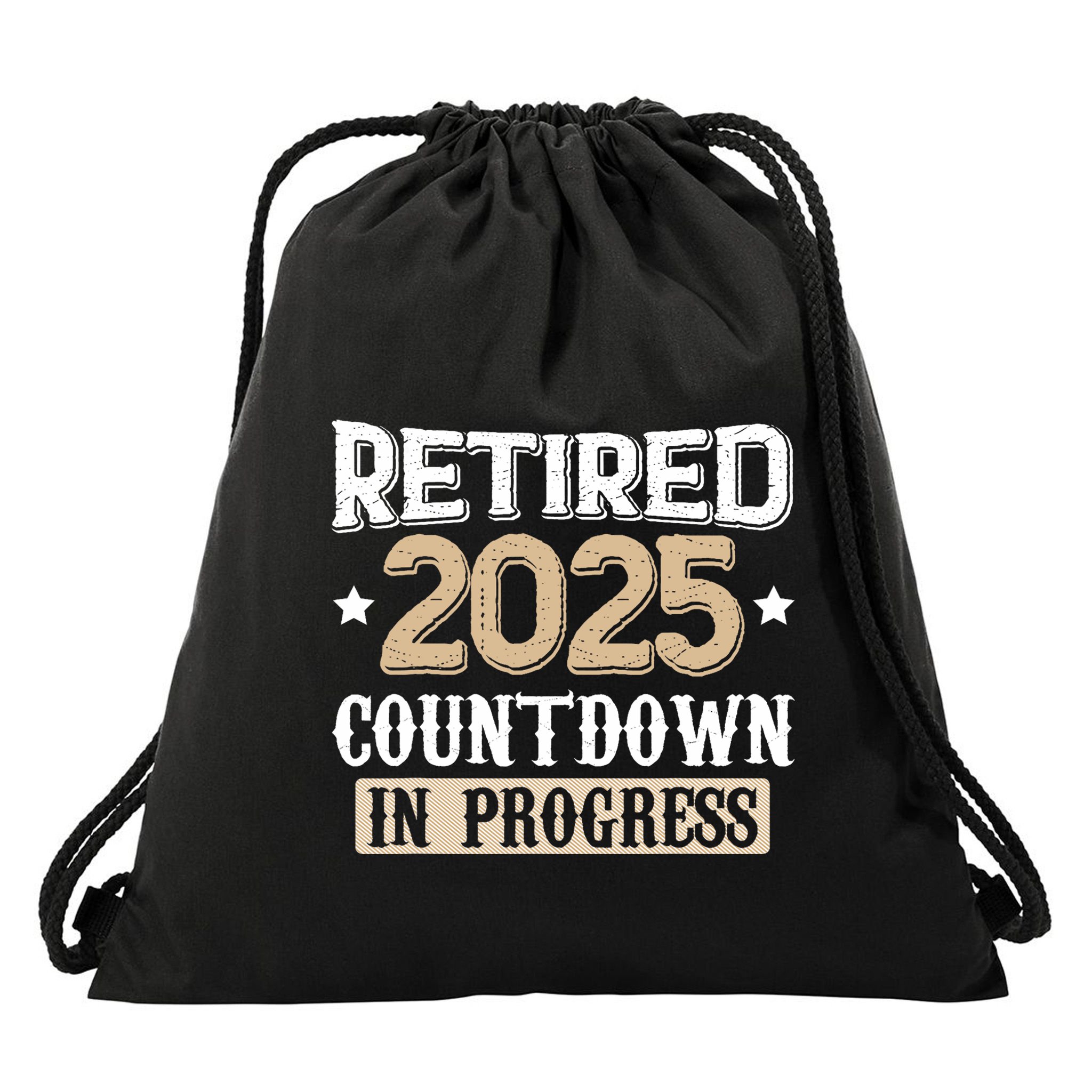Retirement 2025 Women Retired 2025 Countdown In Progress Drawstring Bag