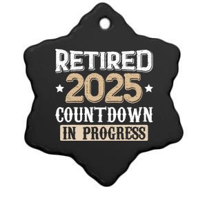 Retirement 2025 Women Retired 2025 Countdown In Progress Ceramic Star Ornament