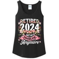 Retirement 2024 Women Retired 2024 Not My Problem Anymore Ladies Essential Tank