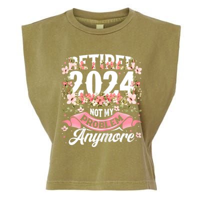 Retirement 2024 Women Retired 2024 Not My Problem Anymore Garment-Dyed Women's Muscle Tee