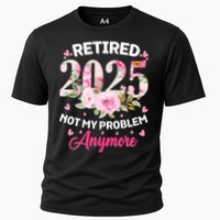 Retirement 2025 Women Retired 2025 Not My Problem Anymore Performance Shirt