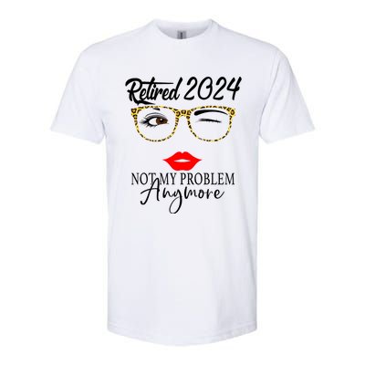 Retirement 2024 Women Retired 2024 Not My Problem Anymore Softstyle CVC T-Shirt