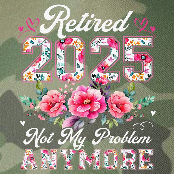 Retirement 2025 Women Retired 2025 Not My Problem Anymore Legacy Tie Dye Trucker Hat