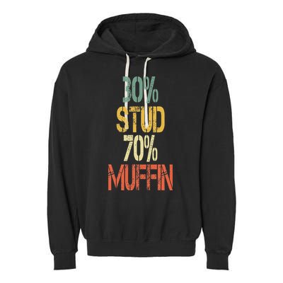 Retro 30 Stud 70 Muffin Sarcasm Dad Bod Figure Garment-Dyed Fleece Hoodie